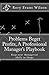 Problems Beget Profits by Rory Evans Wilson