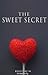 The Sweet Secret (BHO CAMP,...