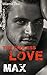 Max: The endless love