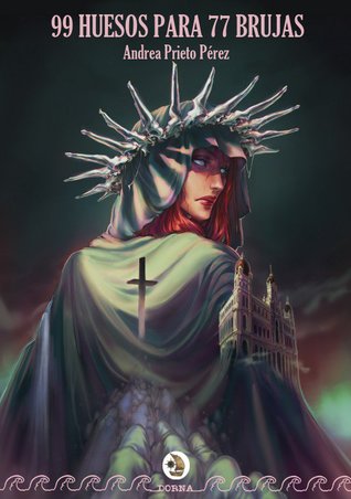 99 huesos para 77 brujas (Paperback)