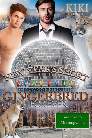 Gingerbred Forever (Welcome to Morningwood Omegaverse, #1.5)