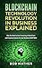 Blockchain Technology Revolution in Business Explained by Bob Mather