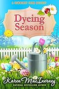 Dyeing Season (Dewberry Farm Mysteries, #5)