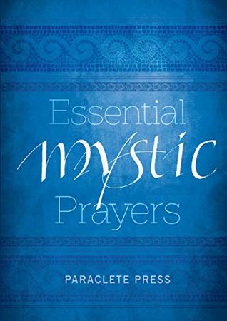Essential Mystic Prayers (Kindle Edition)