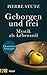 Geborgen und frei: Mystik als Lebensstil. - Überarbeitete Neuausgabe (German Edition)