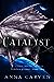 Catalyst (Hidden Planet #2)