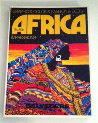 Black Africa: Impressions (Belvedere Designbook, Vol 2) (English, French, German, Italian and Spanish Edition)