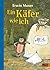Ein Käfer wie ich: Die abenteuerlichen Erlebnisse eines Mehlkäfers. Roman für Kinder. Mit Federzeichnungen des Autors (German Edition)