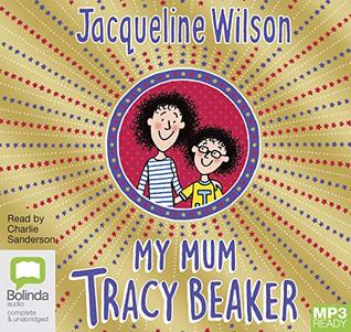 My Mum, Tracy Beaker: 4