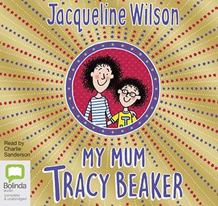 My Mum, Tracy Beaker: 4