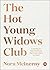 The Hot Young Widows Club by Nora McInerny