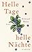 Helle Tage, helle Nächte by Hiltrud Baier