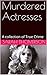 Murdered Actresses by Sarah Thomerson