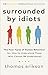 Surrounded by Idiots: The F...
