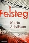 Felsteg by Maria Adolfsson