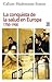 La conquista de la salud en Europa 1750-1900