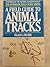 Peterson Field Guide to Animal Tracks (Peterson Field Guides)