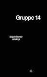 Gruppe 14 : skjønnlitterær antologi