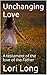 Unchanging Love: A testamen...
