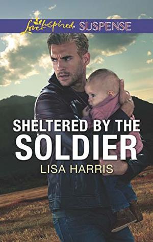 Sheltered by the Soldier (O'Callahan #1)