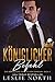Königliche Befehl (Koningliche Familie Von Danovar #3)