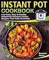 Instant Pot Cookbook by Brandon Hearn