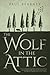 The Wolf in the Attic
