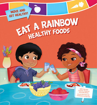 Eat a Rainbow: Healthy Foods
