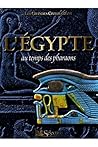 L'Égypte: Au temp...