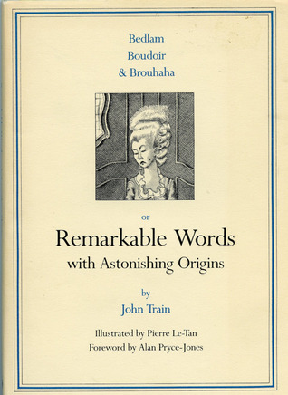 Remarkable Words with Astonishing Origins