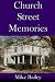 Church Street Memories by Mike Bailey Church Street Memories by Mike Bailey