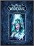 World of Warcraft Chroniques Volume 3