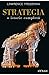 Strategia. O istorie completa (Romanian Edition)