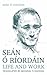 Sean O Riordain Life And Work by Micheal O'hAodha