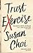 Trust Exercise by Susan Choi
