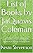 JaQuavis Coleman Books Reading Order by Kevin Stevenson