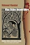 When Victims Beco...