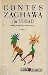 Contes Zaghawa du Tchad: - Trente-sept contes et deux légendes