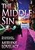 The Middle Sin (MIRA Regular S.)