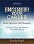 Engineer Your Career: Build Your Best Self Blueprint