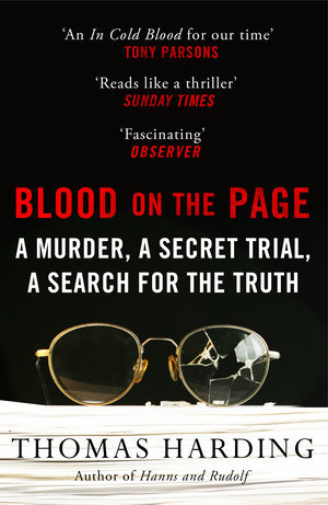 Blood on the Page: A Murder, a Secret Trial, a Search for the Truth