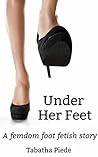 Under Her Feet: A...