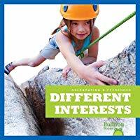 Different Interests (Celebrating Differences)