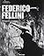 Federico Fellini. Filmografía completa by Chris Wiegand