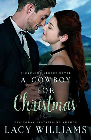 A Cowboy for Christmas (Wyoming Legacy, #5)