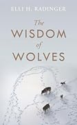The Wisdom of Wolves