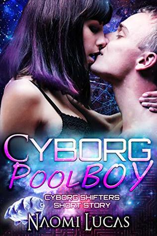 Cyborg Pool Boy (Cyborg Shifters, #0.5)