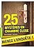 25 MYSTERES EN CHAMBRE CLOS...