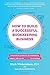 How to Build a Successful B...
