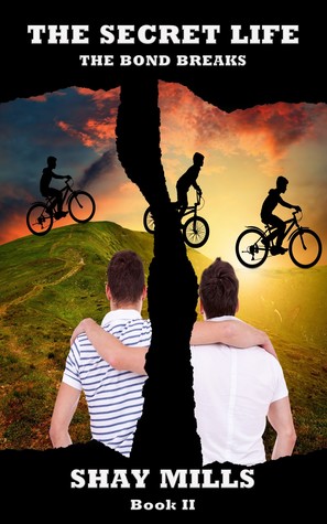 The Secret Life: The Bond Breaks (Book II)
